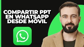 ¡Cómo Compartir PPT en WhatsApp desde el Móvil [upl. by Annabell]