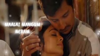 💞Maalai Mangum Neram💕RowthiramTamil melodiesWhatsApp status song [upl. by Ynos]