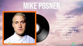 Greatest Hits Collection 2024 by Mike Posner Perfect for Any Music Lover [upl. by Enirolf]