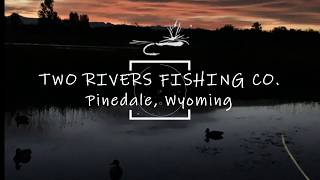 Pinedale WY Cast and Blast  Two Rivers Fishing Co [upl. by Presber726]