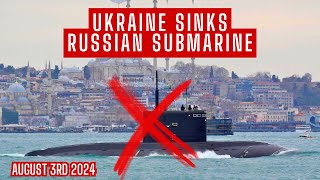 Ukraine Sink Russian Submarine Rostov on Don [upl. by Aleel]