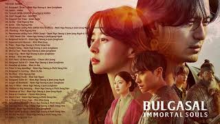 🎧 BULGASAL IMMORTAL SOULS OST SPECIAL  PLAYLIST  DRAMA KOREA  KDRAMA [upl. by Mike]