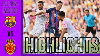 Barcelona FC vs Mallorca FC  La Liga Football Match Highlights  Game Play Analysis amp Goals [upl. by Elkin]