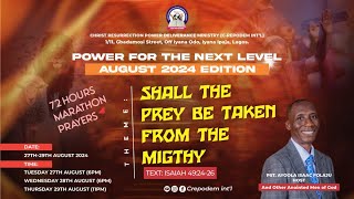 28TH AUGUST 2024YOU ARE WELCOME TO OUR POWER FOR THE NEXT LEVEL PROGRAMAUGUST 2024 EDITION DAY 2 [upl. by Olegnad]