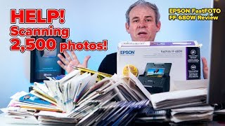 Best way to SCAN 2500 PHOTOS  Epson FastFoto FF 680W Review [upl. by Sharai]