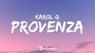 KAROL G  Provenza Letra  Lyrics [upl. by Emmerie]