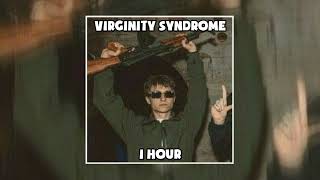 VIRGINITY SYNDROME 1 HOUR VERSION [upl. by Ahsiemal]