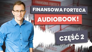 Finansowa Forteca AUDIO cz 2 – ZUS i pieniądz skazany na zagładę [upl. by Esma934]