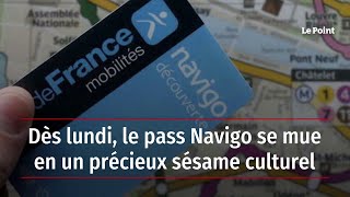 Dès lundi le pass Navigo se mue en précieux sésame culturel [upl. by Jaylene795]