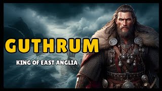 quotGuthrum Viking Warlord to Christian Kingquot [upl. by Yenor527]