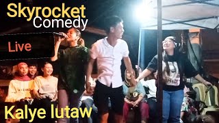 Skyrocket group comedy live kalye lutaw taluksangay [upl. by Celie]