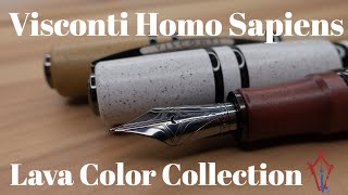 Visconti Homo Sapiens Lava Color Collection New Nibs New Caps New Ink Resistance [upl. by Naerda]