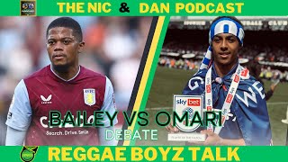 The Omari Hutchinson VS Leon Bailey debate  REGGAE BOYZ WCQ TALKS [upl. by Yatnod]