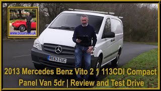 2013 Mercedes Benz Vito 2 1 113CDI Compact Panel Van 5dr  Review and Test Drive [upl. by Blakeley]