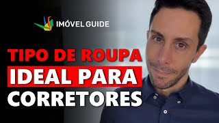 CORRETOR de IMÓVEIS deve usar qual TIPO de ROUPA para mostrar IMÓVEIS [upl. by Charry325]