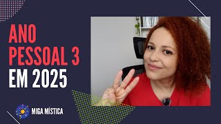 Ano pessoal 3 saiba o seu significado em 2025 [upl. by Christiansen696]