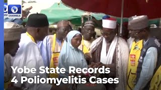 Yobe State Records 4 Poliomyelitis Cases Across 3 LGAs [upl. by Marley]