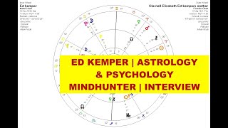 ED KEMPER  ASTROLOGY AND PSYCHOLOGY  INTERVIEW [upl. by Siramay]