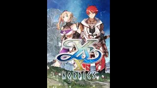 Ys X Nordics 2024 PC Full [upl. by Eidnar]