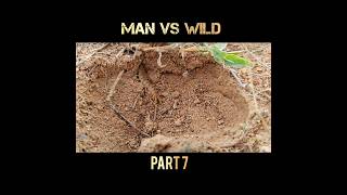 Man vs Wild  Part 7  shorts [upl. by Munroe]