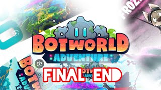 botworld adventure  Final end [upl. by Adnima]