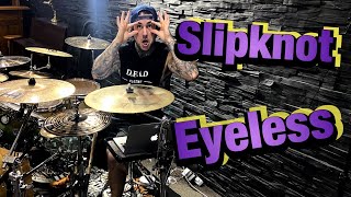 Slipknot  Eyeless drum cover [upl. by Natie369]