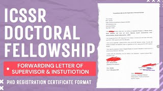 ICSSR Doctoral Fellowship  Forwarding Letter Supervisor Institution  PhD Registration Certificate [upl. by Enrobyalc]