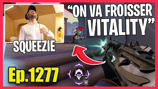 GOTAGA ET SQUEEZIE CHAMBRENT VITALITY  BEST OF VALORANT FR Ep 1277 [upl. by Oinota933]