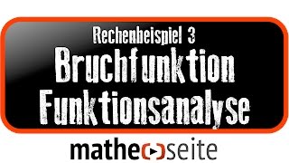 Funktionsanalyse gebrochenrationale Funktion mit Beispielen und Übungen Beispiel 3  A4310 [upl. by Huttan76]