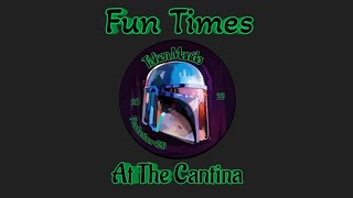 Its Cantina Time [upl. by Todhunter571]