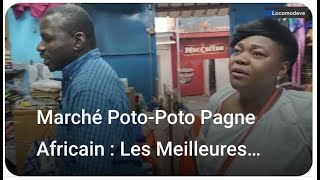 Marché PotoPoto Pagne Africain  Les Meilleures Trouvailles [upl. by Yelkrab]