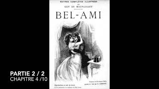 BelAmi de Maupassant  Partie 2 chapitre 4  livre audio [upl. by Heathcote]