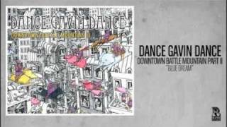 Dance Gavin Dance  Blue Dream [upl. by Aleel]