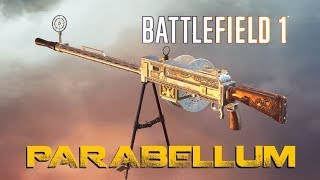 Battlefield 1  Parabellum mg 1417 Low weight [upl. by Derick]