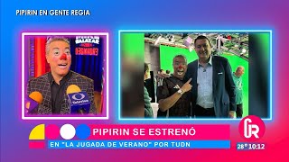 Pipirin se estrenó en quotLa Jugada de Veranoquot por TUDN  Gente Regia [upl. by Horowitz]