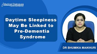 Daytime Sleepiness May Be Linked to PreDementia Syndrome [upl. by Alyce336]