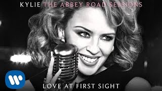 Kylie Minogue  Love At First Sight The Abbey Road Sessions [upl. by Chavez]