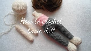 HOW TO CROCHET BASIC DOLL [upl. by Paolo]