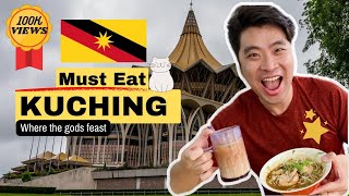 👼 8 MUST EAT Kuching Food  Where the gods feast 古晉砂拉越八家美食 [upl. by Rupert]