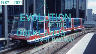 Evolution of the Docklands Light Railway  1987  2021 [upl. by Zanas]