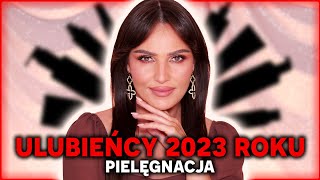 💖 NAJLEPSZE KOSMETYKI 2023 ROKU  Pielęgnacja 💖 [upl. by Tterag757]