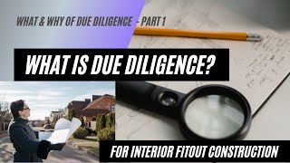 What is Due Diligence for an Interior Fitout Construction Site  Part 1 [upl. by Tnomyar]