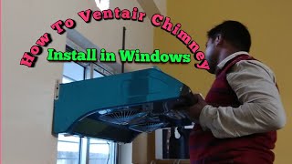 How to installation Ventair Auto Clean Chimney in Windows [upl. by Katz711]