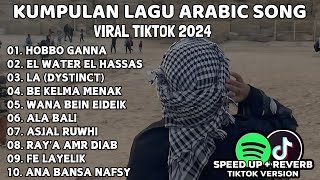 Lagu Arabic Tiktok Version Terbaru 2024  Kumpulan Lagu Arab  Hobbo Ganna [upl. by Noreht]