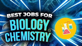 10 Best EntryLevel Jobs for Biology and Chemistry Majors [upl. by Goldin]