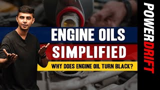 Simplified Engine Oils  Why does Engine Oil Turn Black Explained  PowerDrift [upl. by Yrelav]