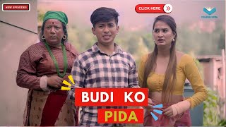 BUDA KO PIDA  AAjkal Ko Love  Jibesh Gurung  Nepali Comedy Serial  11 Sep 2024 [upl. by Clemmie294]