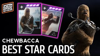 Chewbacca BEST STAR CARDS amp BUILD 2023  Battlefront 2 [upl. by Janette]