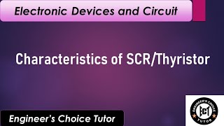 Characteristics of SCRThyristor [upl. by Eve372]