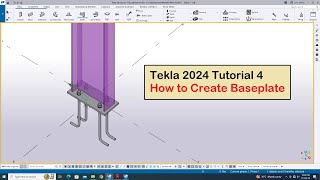 Tekla 2024 Tutorial 4  How to Create Baseplate in Tekla Structures 2024 [upl. by Gillead]